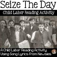 This topic contains 2 replies, has 1 voice, and was last updated by lily 11 months ago. Child Labor Close Read Using Song Lyrics Seize The Day From Disney S Newsies
