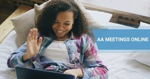 See below platforms groups have shared: Online Aa Meetings Efficacy During The Worldwide Pandemic
