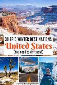 30 Beautiful Places To Visit In Winter In Usa Travel Inspiration Destinations Best Winter Vacations Winter Travel Destinations