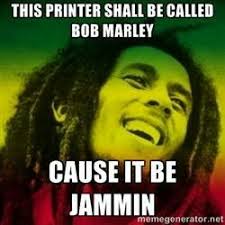 Pin By Jason Miller On Lols Office Humor Humor Bob Marley Quotes