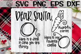 Here's all the inspiration you need to dream up your own winter wonderland. Dear Santa Cookie Carrot Tray Svg Png Eps Dxf 377239 Svgs Design Bundles