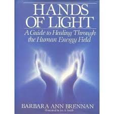Hands Of Light A Guide To Healing Book By Barbara Ann Brennan