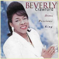 Beverly Crawford--Jesus, Precious King (1995)