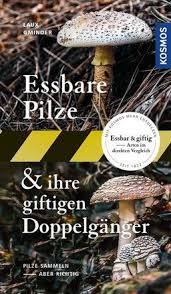 Bestes Pilzbuch Empfehlung Fur Gute Pilzbucher Reisefuhrer Empfehlung In 2020 Essbare Pilze Pilze Pilze Sammeln