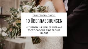 Sie müssen nicht alles alleine machen. Hochzeit Trotz Corona Uberraschungen Fur Das Brautpaar Uberraschung Hochzeit Hochzeitsuberraschungen Trauzeuge Ideen Hochzeit