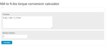 Nm To Ft Lbs Torque Conversion Calculator Calculator Academy