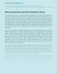 How would you describe yourself? sample answers. Why You Describe Yourself Competitive Free Essay Example