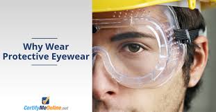 We did not find results for: Why Wear Protective Eyewear Certify Me Online