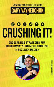Crushing It! by Gary Vaynerchuk