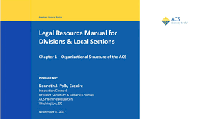 Legal Resource Manual For Divisions Local Sections Chapter 1 Organizational Structure Of The Acs