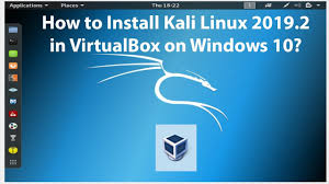 How To Install Kali Linux 2019 2 In Virtualbox On Windows 10 Youtube