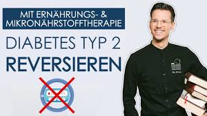 Diabetes Ist In Vielen Fallen Heilbar Ernahrungs Mikronahrstofftherapie Bei Dm Typ 2 Youtube