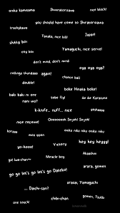 Maybe you would like to learn more about one of these? Lemonmxlk Haikyuu Iconic Lines Wallpaper Lockscreen Like Or In 2021 Haikyuu Manga Haikyuu Cute Anime Wallpaper