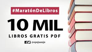 Los libros que te proponemos incluyen a una serie de grandes autores de la literatura universal: Maratondellibro Mas De 10 Mil Libros Gratis En Pdf