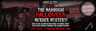 Treat your murder mystery party fans to unique halloween whodunit scenarios and plots. Book Tickets For The Madhouse Halloween Murder Mystery With Dukes Of Note A Touch Of Madness