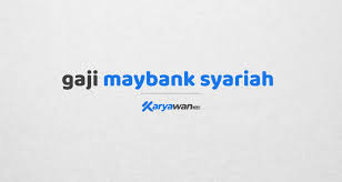 Hanita binti bunjari c.a.(m) pengarah Gaji Pegawai Maybank Syariah Semua Jabatan 2021 Karyawan Co Id