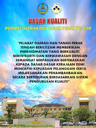 Pejabat daerah dan tanah melaka tengah. Quality Policy Pdt Seri Iskandar E Tanah Perak