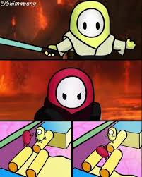 Pin By Fval On Fall Guys In 2020 Anime Memes Funny Star Wars Memes Funny Memes