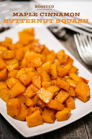 Roasted Maple Butter Butternut Squash Sugar Soil Butternut Squash Cinnamon Roasted Butternut Squash Recipe Roasted Butternut Squash Cubes