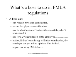 After the leave is approved, employees should give advance notice and may be denied if they don't. The Top 8 Facts About Fmla That Every Manager Needs To Know