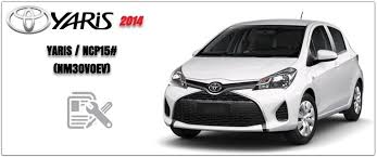 toyota vios yaris 2014 workshop service repair manual toyota vios yaris toyota