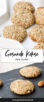 Gesunde Kekse Mit Mandeln Und Ahornsirup Genuss Ohne Reue Rezept Gesunde Kekse Rezept Kekse Gesunde Desserts