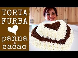 Torta Furba Panna E Cioccolato Ricetta Speciale Per San Valentino Valentine 39 Torte Di Compleanno Al Cioccolato Torte Di Compleanno Fatte In Casa Torte