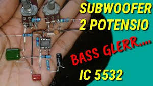 Fashion, motors, electronics, sporting goods, toys Cara Membuat Subwoofer 2 Potensio Ic Ne5532 Youtube