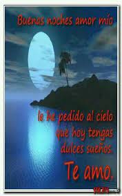 Tequli Te Quiero Mi Nina Grande Buenas Noches Amor Mio Te Quiero Mi Nina Quiereme