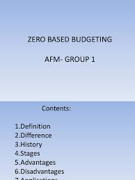 Developed by peter pyhrr in the 1970s. Zero Based Budgeting