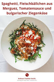 Fleischballchen Liebe Spaghetti Mit Tomatensauce Fleischballchen Aus Merguez Wurstchen Und Bulgarischer Ziegenkas Lebensmittel Essen Fleischballchen Rezepte