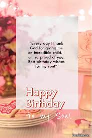 I wish you love, hope and everlasting joy and happiness. 147 Birthday Wishes For Your Son Happy Birthday Son Quotes Boom Sumo