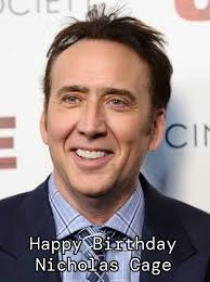 Good Morning Friends. Nicolas Kim Coppola (born January 7, 1964), known  professionally as Nicolas Cage, is an American actor and film producer. He  is the recipient of various accolades, including an Academy