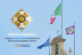 Nadia Gaggioli Insignita Grande Ufficiale dellOrdine al Merito della  Repubblica Italiana - Fondazione per la Salutogenesi ETS