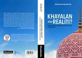 Jurnal hukum jld xi bhg i: Pelaksanaan Undang Undang Islam Di Malaysia Khayalan Atau Realiti