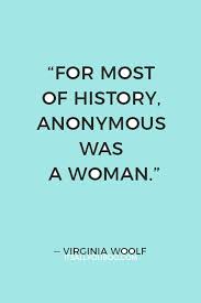 161 Empowering Feminist Quotes For Badass Women In 2020 Feminist Quotes Feminism Quotes Virginia Woolf Quotes