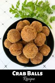 Crab Balls Recipe In 2020 Crab Balls Recipe Crab Claw Recipes Great Appetizers