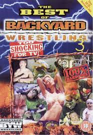 The last but not least in our best of 2019 highlights is this amazing match between mr. Best Of Backyard Wrestling Too Shockin Dvd Musicmagpie Store