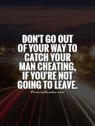 Men are more prone to cheating, definitely. Funny Quotes About Cheating Men Quotesgram