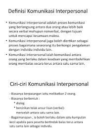 Hal ini sebagai konsekuensi dari kompleksitas alur cerita, karakter yang banyak, dan setting. Maksud Interpersonal Dan Intrapersonal