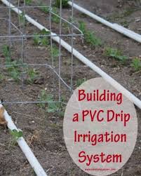 Pvc Drip Irrigation System For Your Garden Stoney Acres Hinterhof Garten Tropfchenbewasserung Bewasserung