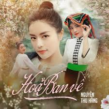 Hoa Ban Về (Nguyễn Thu Hằng)