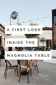 Magnolia Table Wacobound Magnolia Table Magnolia Table Restaurant Magnolia