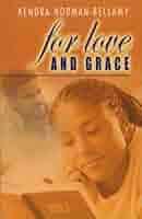 For Love And Grace (The Grace Series Book 1)