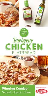 Barbecue Chicken Flatbread Ralphs Recipe Barbecue Chicken Flatbread Chicken Flatbread Barbecue Chicken