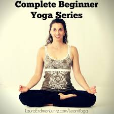 plete beginner yoga series muselaura