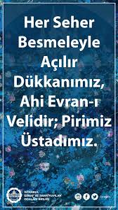 Ahi evran, ilk eğitimini hoy'da almıştır. Her Seher Besmeleyle Acilir Dukkanimiz Ahi Evran I Velidir Pirimiz Ustadimiz Istanbul Esnaf Ve Sanatkarlar Odalari Birligi Istesob