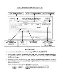 Katanya, ia juga boleh dijelaskan di semua cawangan bank simpanan nasional (secara tunai sahaja), ambank (secara atm sahaja), bank muamalat dan bank rakyat. Contoh Yuran Pibg