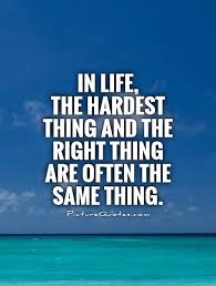 Quotes About Hard Thing 344 Quotes