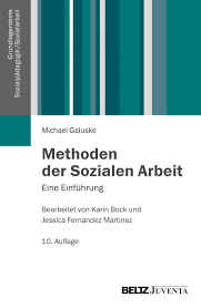 Methoden der Sozialen Arbeit . Eine Einführung - Michael Galuske ...